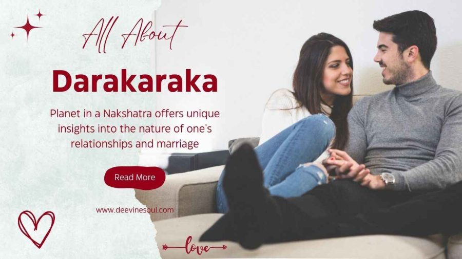 Darakaraka in Nakshatra Darakaraka in Nakshatra